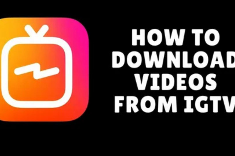 IGTV Video Downloader: The Comprehensive Guide to Download Instagram IGTV Videos