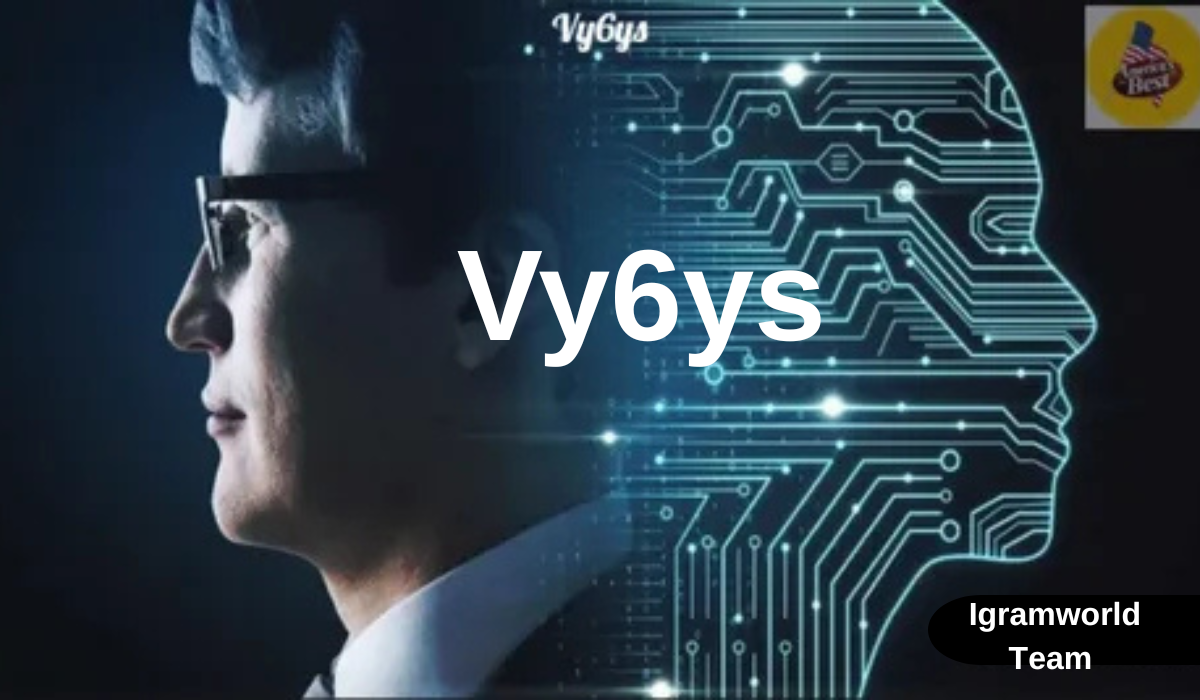 The Vision and Founding of Vy6ys